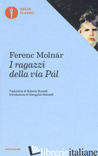 RAGAZZI DELLA VIA PAL (I) - MOLNAR FERENC