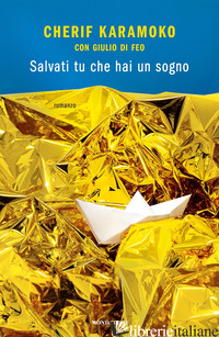 SALVATI TU CHE HAI UN SOGNO - KARAMOKO CHERIF