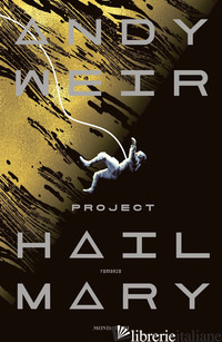 PROJECT HAIL MARY - WEIR ANDY