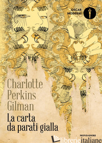 CARTA DA PARATI GIALLA (LA) - PERKINS GILMAN CHARLOTTE