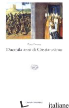 DUEMILA ANNI DI CRISTIANESIMO - PARTNER PETER