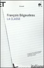CLASSE (LA) - BEGAUDEAU FRANCOIS