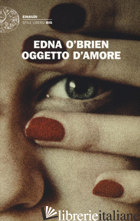 OGGETTO D'AMORE - O'BRIEN EDNA