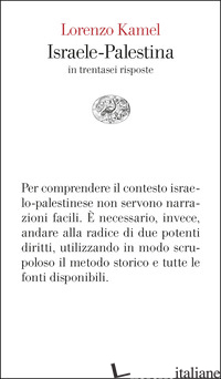 ISRAELE-PALESTINA IN TRENTASEI RISPOSTE
