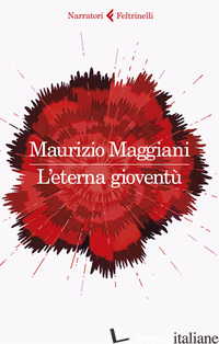 ETERNA GIOVENTU' (L') - MAGGIANI MAURIZIO