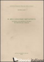 MECCANISMO METAFISICO. SCIENZA, FILOSOFIA E STORIA IN NIETZSCHE E MACH (IL) - GORI PIETRO