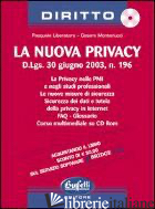 NUOVA PRIVACY. CON CD-ROM (LA) - LIBERATORE PASQUALE-MONTANUCCI CESARE