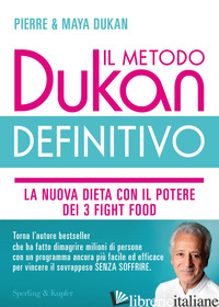 METODO DUKAN DEFINITIVO. LA NUOVA DIETA CON IL POTERE DEI 3 FIGHT FOOD. CRUSCA D - DUKAN PIERRE; DUKAN MAYA