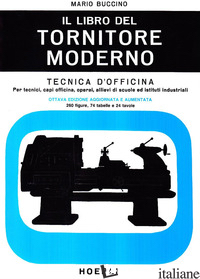 LIBRO DEL TORNITORE MODERNO (IL) - BUCCINO MARIO