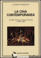 CINA CONTEMPORANEA. DA MAO ZEDONG A DENG XIAOPING (1949-1980) (LA) - PIGNATARO LUCIANO