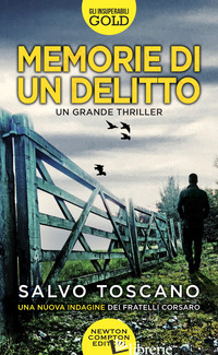 MEMORIE DI UN DELITTO - TOSCANO SALVO