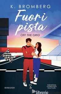 FUORI PISTA. OFF THE GRID - BROMBERG K.