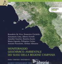 MONITORAGGIO GEOCHIMICO-AMBIENTALE DEI SUOLI DELLA REGIONE CAMPANIA. PROGETTO CA - 