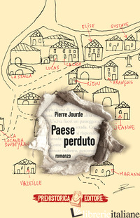 PAESE PERDUTO - JOURDE PIERRE; GALDERISI C. (CUR.)