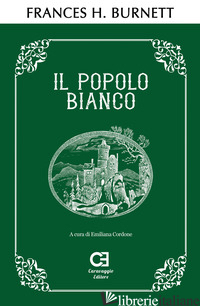 POPOLO BIANCO (IL) - BURNETT FRANCES HODGSON
