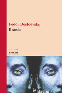 SOSIA (IL) - DOSTOEVSKIJ FEDOR