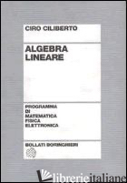 ALGEBRA LINEARE - CILIBERTO CIRO