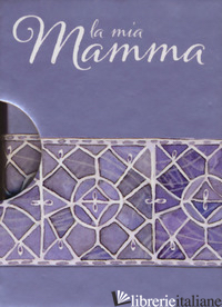 MIA MAMMA (LA) - EXLEY H. (CUR.)