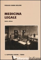 MEDICINA LEGALE - BAIMA BOLLONE PIERLUIGI