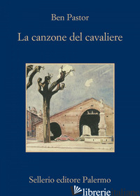CANZONE DEL CAVALIERE (LA) - PASTOR BEN