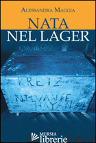 NATA NEL LAGER - MAGGIA ALESSANDRA