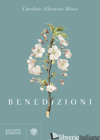 BENEDIZIONI - MINOR CAROLINE ALBERTINE