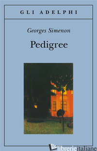 PEDIGREE - SIMENON GEORGES