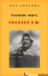 GROUCHO E IO - MARX GROUCHO