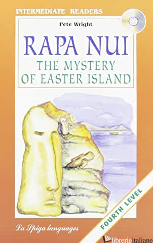 RAPA NUI. THE MYSTERY OF EASTER ISLAND. CON CD AUDIO - WRIGHT PETE