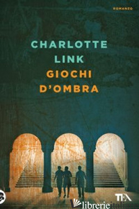 GIOCHI D'OMBRA - LINK CHARLOTTE