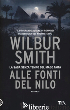 ALLE FONTI DEL NILO - SMITH WILBUR