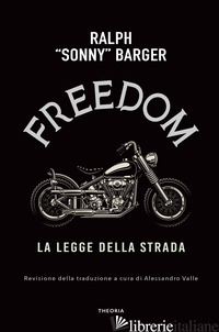 FREEDOM. ON THE ROAD - BARGER SONNY