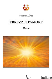 EBREZZE D'AMORE - POL STEFANIA