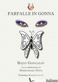 FARFALLE IN GONNA - GONGALOV BOJAN