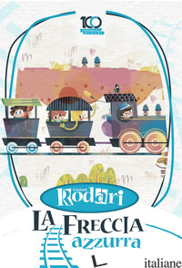 FRECCIA AZZURRA(LA) - RODARI GIANNI