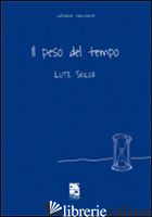 PESO DEL TEMPO (IL) - SEILER LUTZ