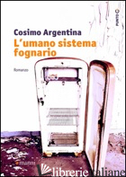 UMANO SISTEMA FOGNARIO (L') - ARGENTINA COSIMO
