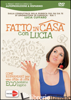 FATTO IN CASA CON LUCIA. DVD - CUFFARO LUCIA