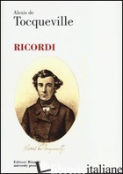 RICORDI - TOCQUEVILLE ALEXIS DE; VIVANTI C. (CUR.)