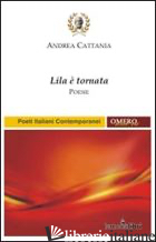 LILA E' TORNATA - CATTANIA ANDREA