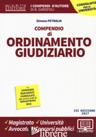 COMPENDIO DI ORDINAMENTO GIUDIZIARIO. CON CONTENUTO DIGITALE PER DOWNLOAD E ACCE - PETRALIA SIMONE