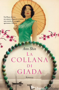 COLLANA DI GIADA (LA) - SHIN ANN