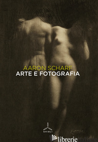 ARTE E FOTOGRAFIA - SCHARF AARON