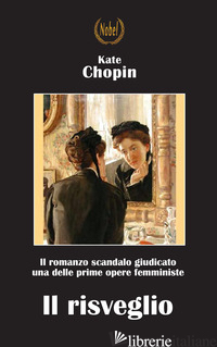 RISVEGLIO. NUOVA EDIZ. (IL) - CHOPIN KATE