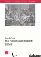 ENGLISH FOR COMMUNICATION SCIENCE - MCCOURT JOHN