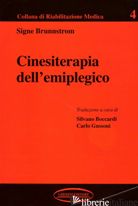 CINESITERAPIA DELL'EMIPLEGICO - BRUNNSTROM SIGNE; BOCCARDI S. (CUR.)