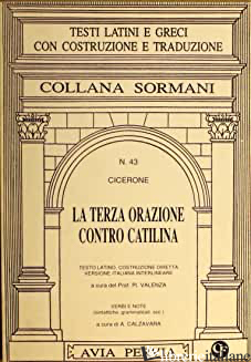 TERZA ORAZIONE CONTRO CATILINA (LA) - CICERONE MARCO TULLIO