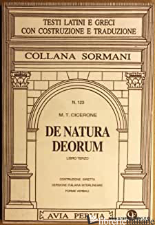 DE NATURA DEORUM. LIBRO 3º - CICERONE MARCO TULLIO