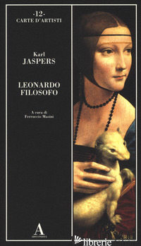 LEONARDO FILOSOFO - JASPERS KARL; MASINI F. (CUR.)