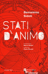 STATI D'ANIMO. CON SEGNALIBRO - SIDOTI BENIAMINO